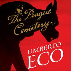 The Prague Cemetery Audiobook, by Umberto Eco