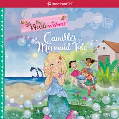 Camilles Mermaid Tale Audiobook, by Valerie Tripp