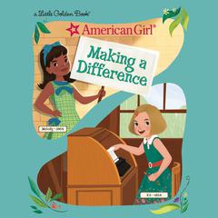 Making a Difference (American Girl) Audiobook, by 