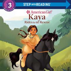 Kaya Rides to the Rescue (American Girl) Audiobook, by Emma Carlson Berne