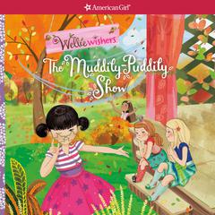 The Muddily Puddily Show Audiobook, by Valerie Tripp