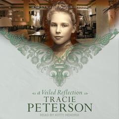 A Veiled Reflection Audiobook, by 