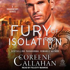 Fury of Isolation Audiobook, by Coreene Callahan