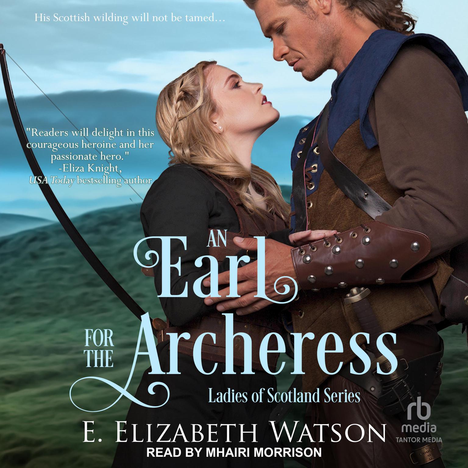 An Earl for the Archeress Audiobook, by E. Elizabeth Watson