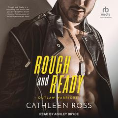 Rough and Ready Audiobook, by Cathleen Ross