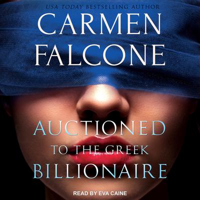 Auctioned to the Greek Billionaire Audiobook, by 