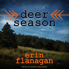 Deer Season Audiobook, by Erin Flanagan