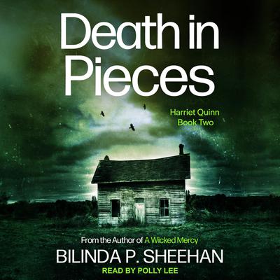 Death in Pieces Audiobook, by Bilinda Sheehan