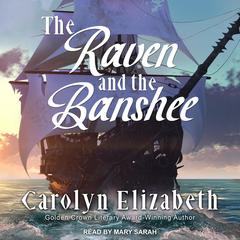 The Raven and the Banshee Audiobook, by Carolyn Elizabeth