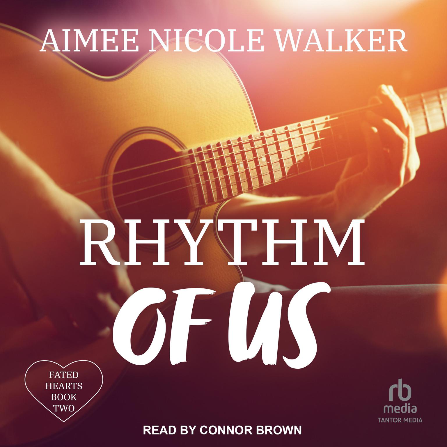 Rhythm of Us Audiobook, by Aimee Nicole Walker