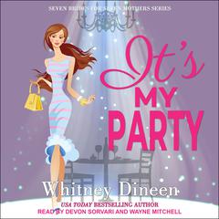 It's My Party Audiobook, by Whitney Dineen
