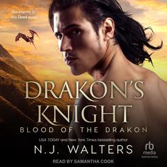 Drakon’s Knight Audiobook, by N.J. Walters