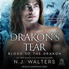 Drakon’s Tear Audiobook, by N.J. Walters