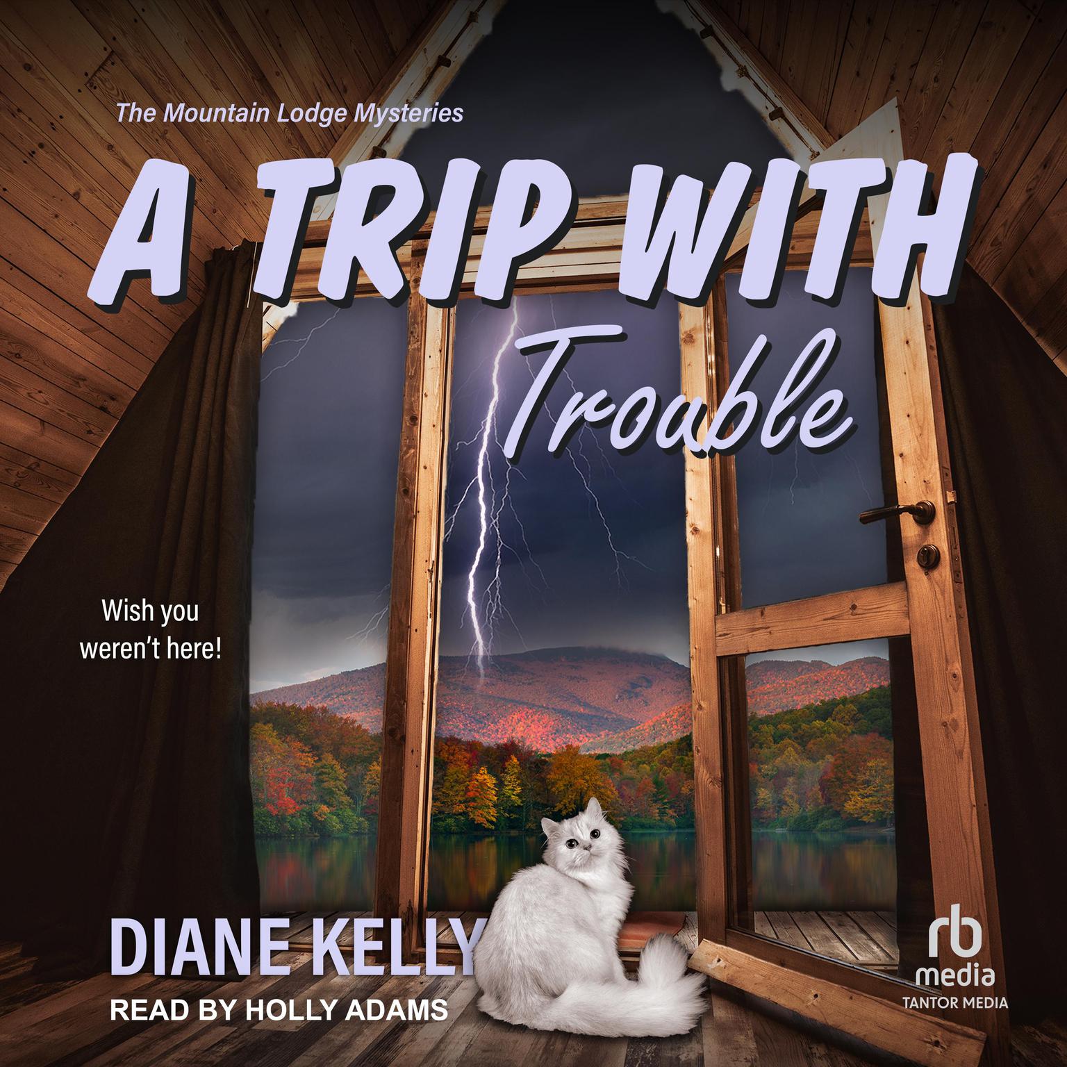 A Trip With Trouble Audiobook, by Diane Kelly