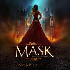 Mask Audiobook, by Andrea Fink