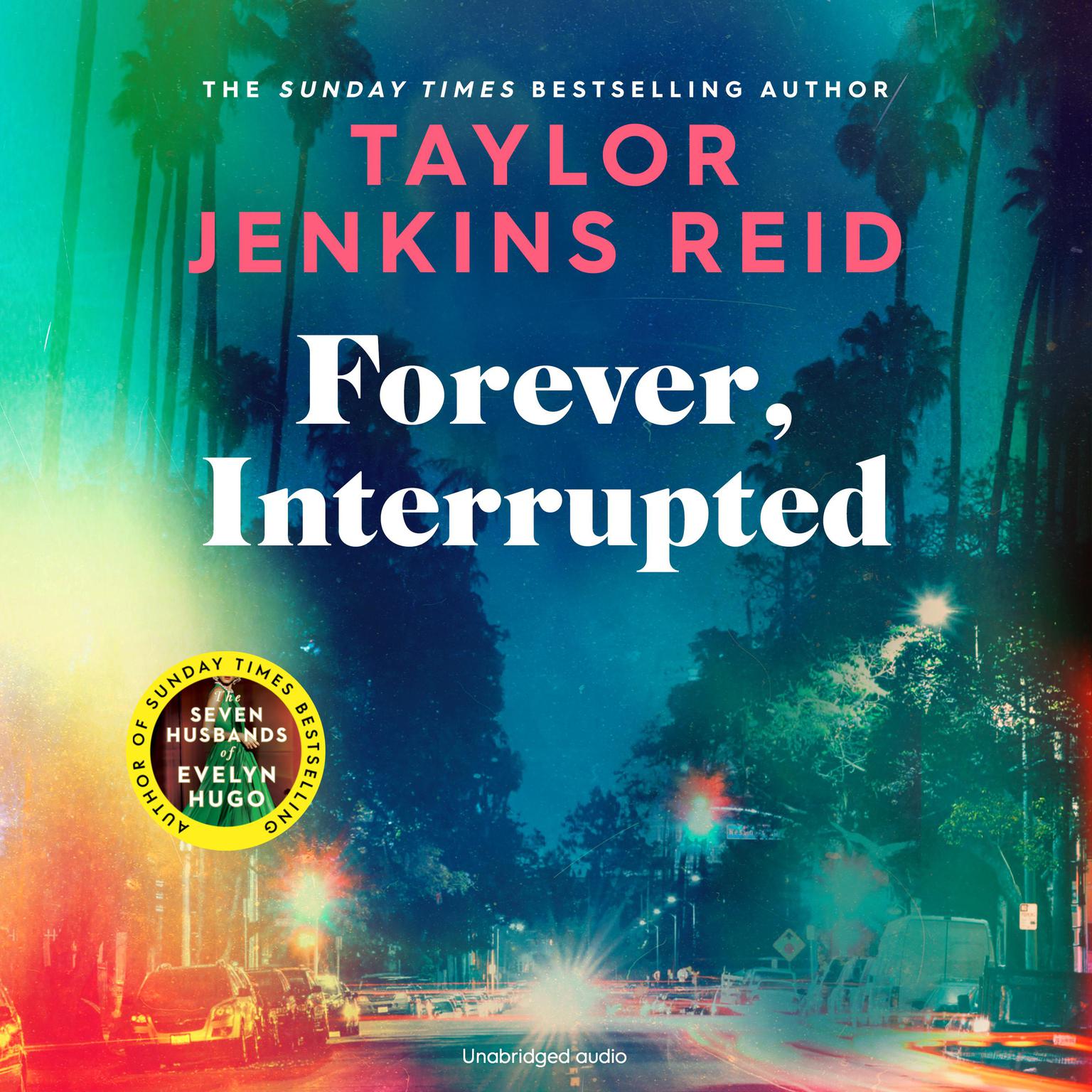 Forever, Interrupted: A Novel Audiobook, by Taylor Jenkins Reid