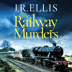 The Railway Murders Audiobook, by J. R. Ellis