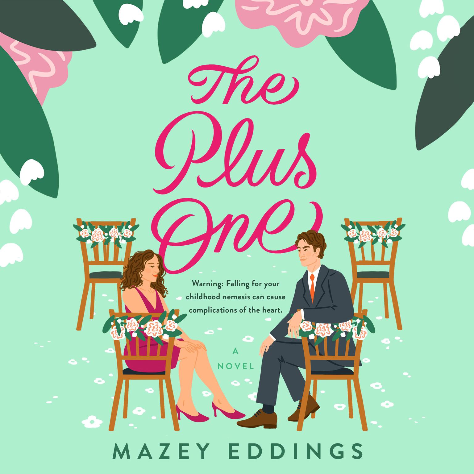 The Plus One: A Novel Audiobook, by Mazey Eddings