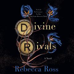 Divine Rivals: A Novel Audiobook, by Rebecca Ross