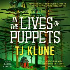 In the Lives of Puppets Audiobook, by TJ Klune