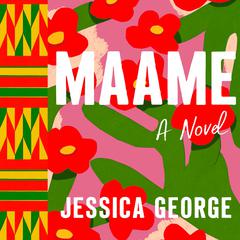 Maame Audiobook, by Jessica George