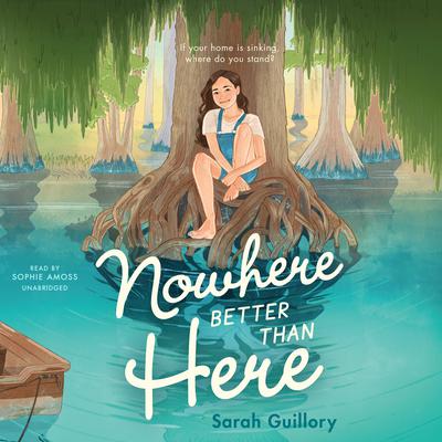 Nowhere Better Than Here Audiobook, by Sarah Guillory