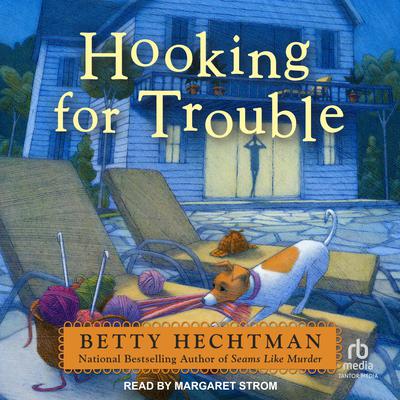 Hooking for Trouble Audiobook, by Betty Hechtman