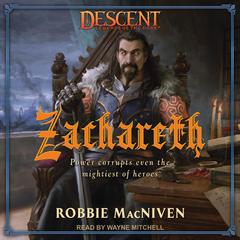 Zachareth Audiobook, by Robbie MacNiven