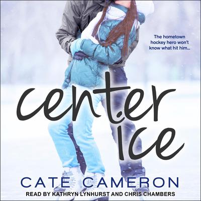 Center Ice Audiobook, by Cate Cameron