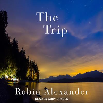 The Trip Audiobook, by 