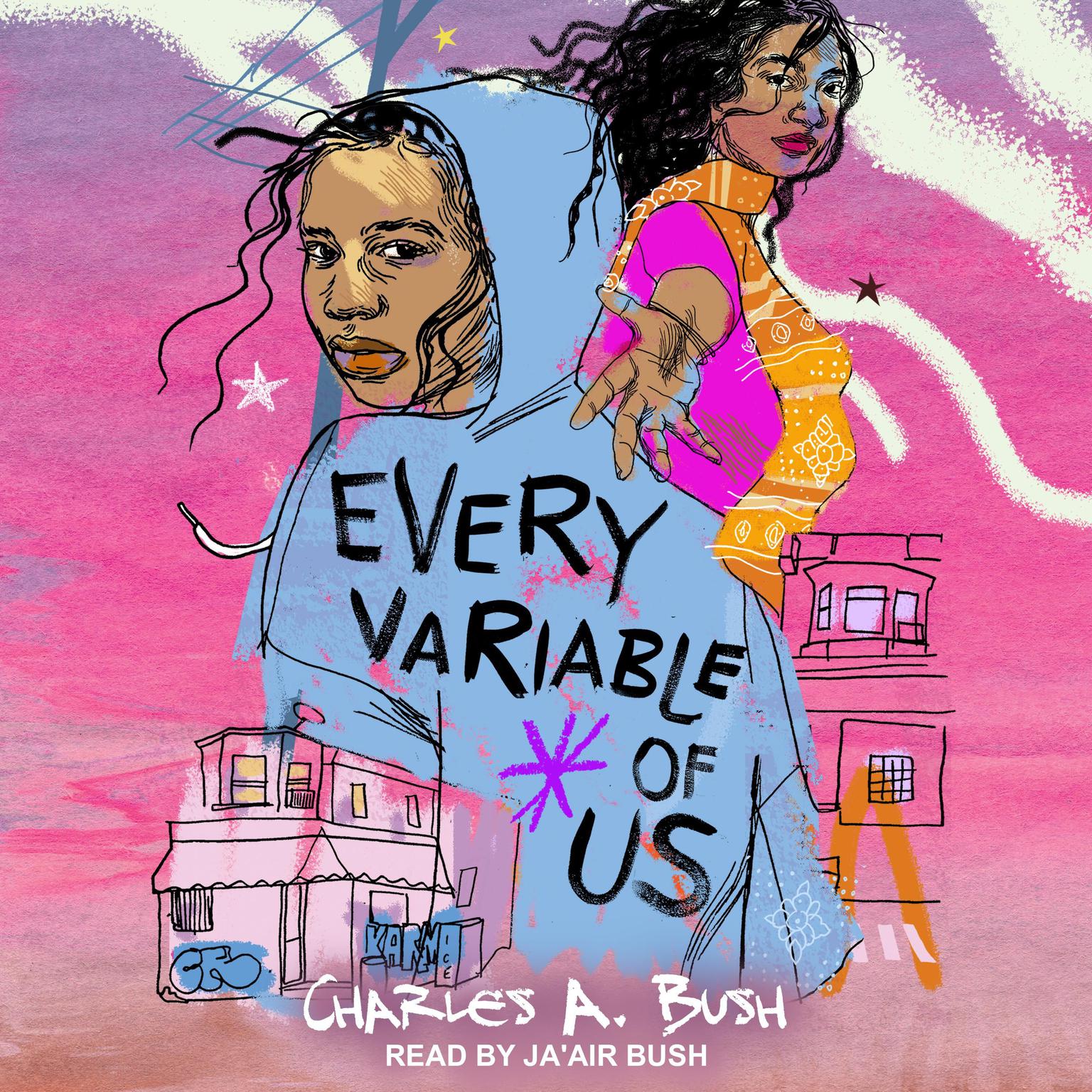 Every Variable of Us Audiobook, by Charles A. Bush