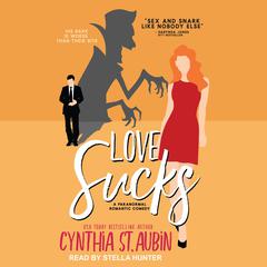 Love Sucks Audiobook, by Cynthia St. Aubin