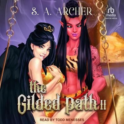 The Gilded Path II: A Cultivation Portal Fantasy Audiobook, by S. A. Archer