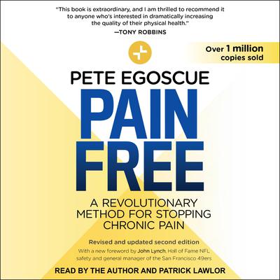 Pain Free, Revised and Updated Second Edition: A Revolutionary Method for Stopping Chronic Pain Audiobook, by Pete Egoscue