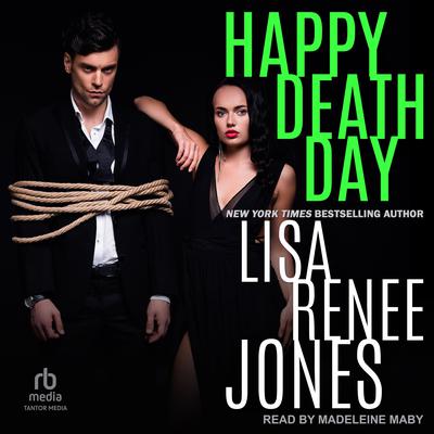 Happy Death Day Audiobook, by Lisa Renee Jones