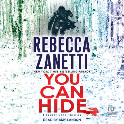 You Can Hide Audiobook, by Rebecca Zanetti
