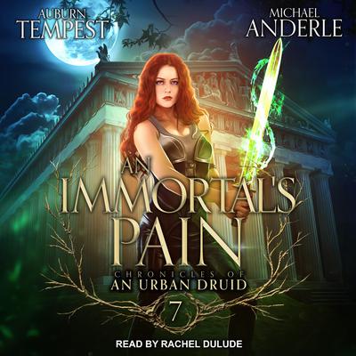 An Immortal’s Pain Audiobook, by Michael Anderle