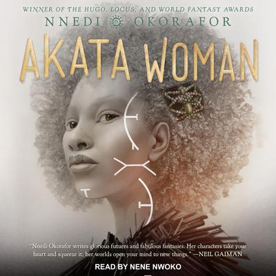 Akata Woman Audiobook, by 