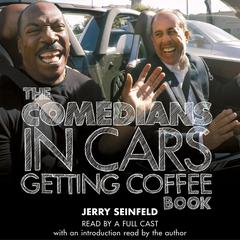 The Comedians in Cars Getting Coffee Book Audiobook, by Jerry Seinfeld