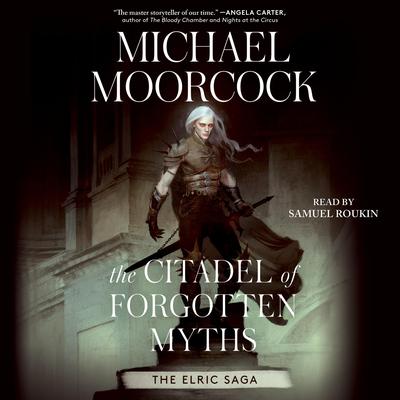 The Citadel of Forgotten Myths Audiobook, by 