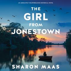 The Girl From Jonestown Audiobook, by Sharon Maas