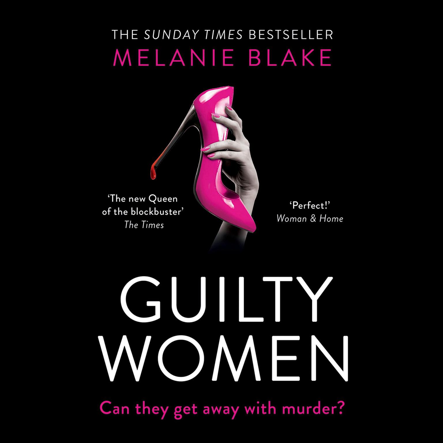 Guilty Women Audiobook, by Melanie Blake