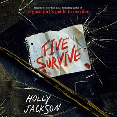 Five Survive Audiobook, by Holly Jackson