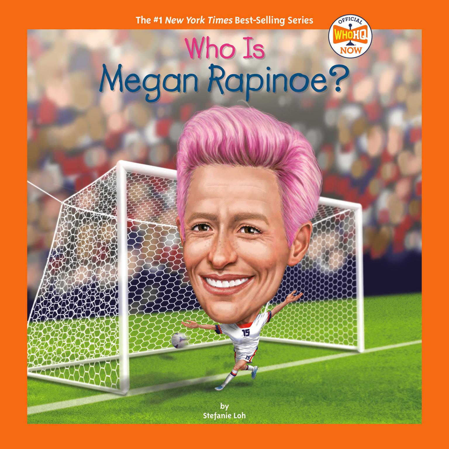Who Is Megan Rapinoe? Audiobook, by Stefanie Loh