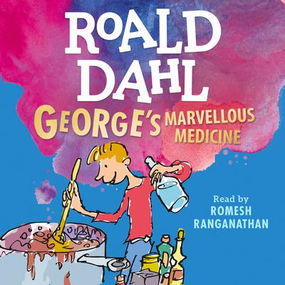 George's Marvelous Medicine Audiobook, by 