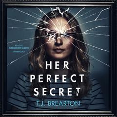 Her Perfect Secret Audiobook, by T. J. Brearton