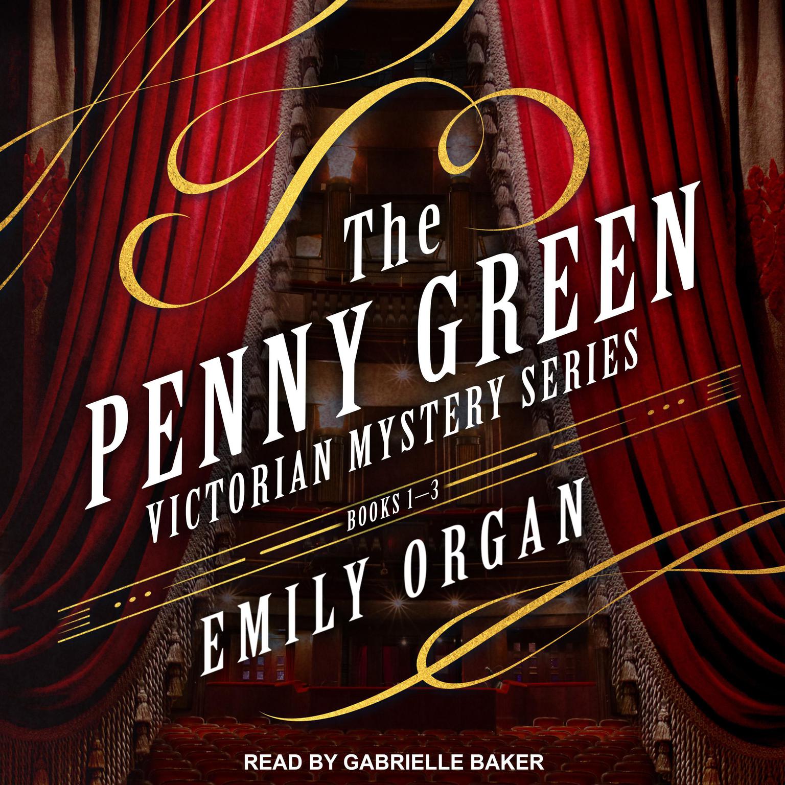 The Penny Green Victorian Mystery Series: Books 1-3 Audiobook, by Emily Organ