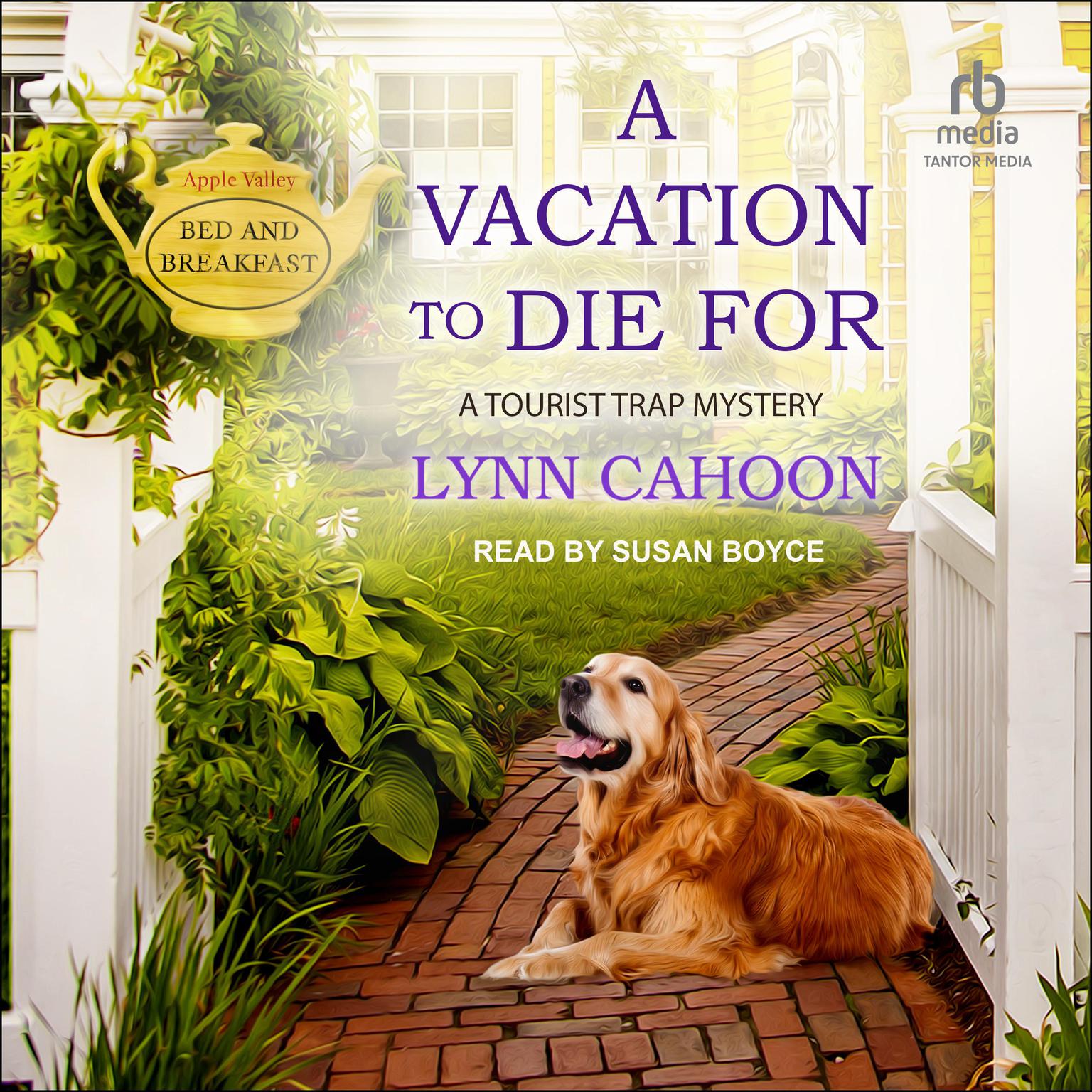 A Vacation to Die For Audiobook, by Lynn Cahoon
