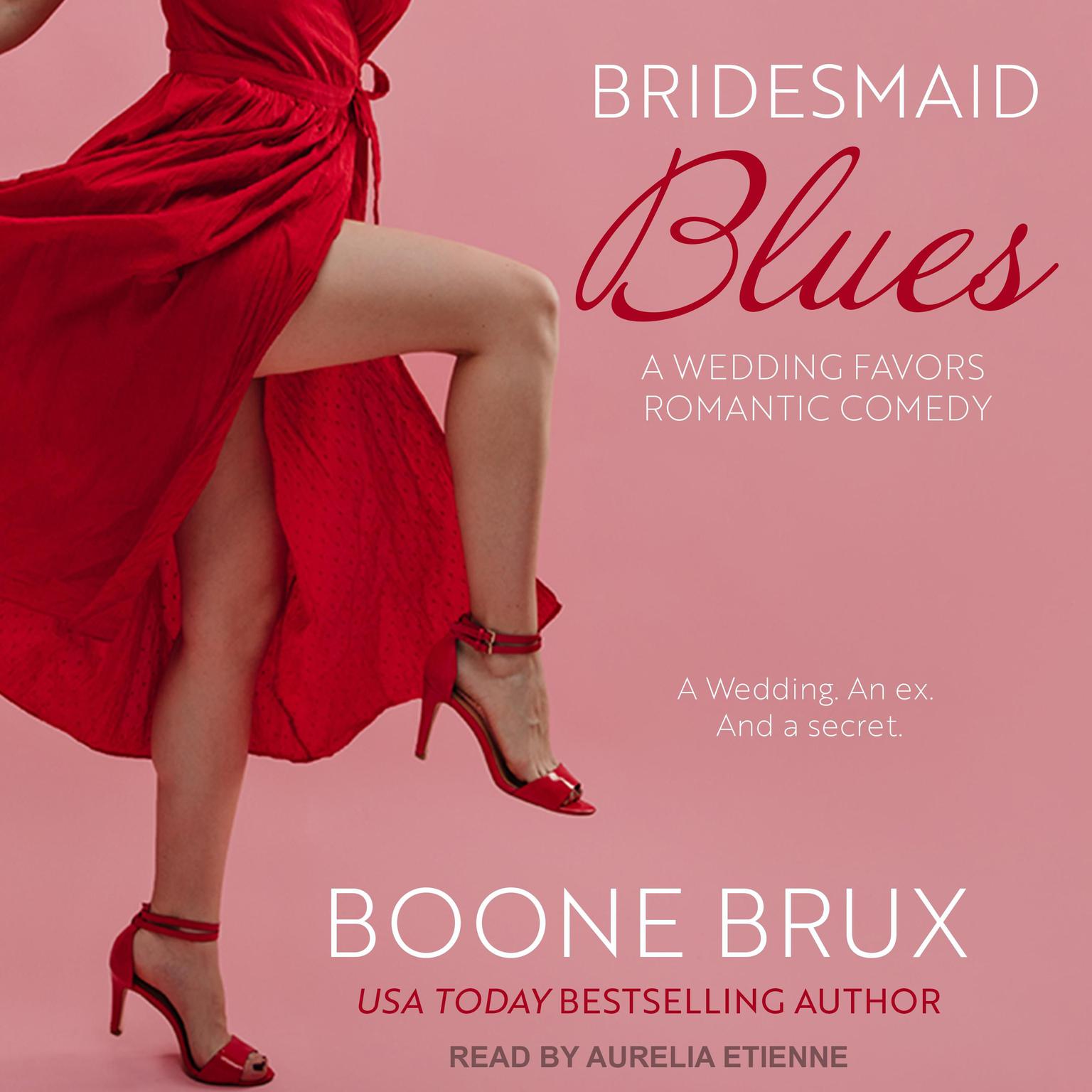 Bridesmaid Blues Audiobook, by Boone Brux