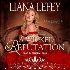 A Wicked Reputation Audiobook, by Liana LeFey